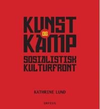 Kunst og kamp; sosialistisk kulturfront