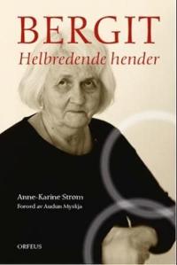 Bergit; helbredende hender