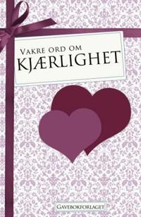 Vakre ord om kjærlighet