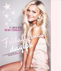 Fotballfrues dagbok; et år med Norges største blogger