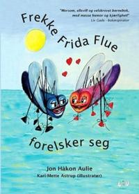 Frekke Frida Flue forelsker seg