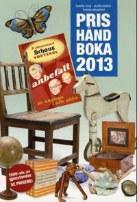 Prishåndboka 2013; gamle ting, antikviteter, samlerobjekter