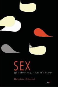 Sex; gleder og skuffelser