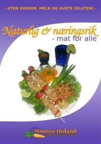 Naturlig og næringsrik; mat for alle