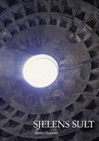 Sjelens sult; hva er egentlig religion?