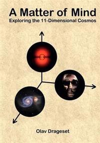 A Matter of Mind: Exploring the 11-Dimensional Cosmos