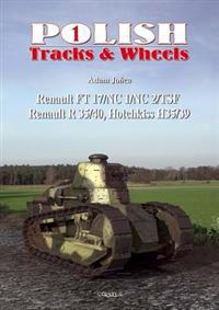 Renault FT 17/NC/NC1/NC2/TSF Renault R35/40 - Hotchkiss H35/39