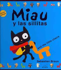 Miau y las Sillitas = Meeow and the Little Chairs