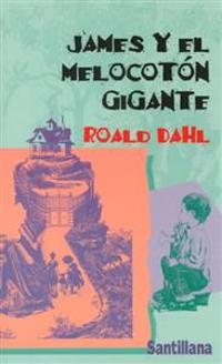 James Y El Melocoton Gigante/James and the Giant Peach