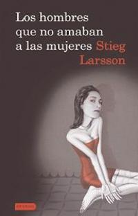 Los Hombres Que No Amaban a Las Mujeres: The Girl with the Dragon Tattoo