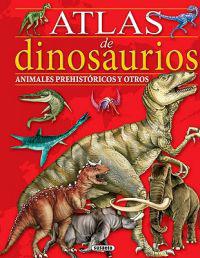 Atlas de Dinosaurios: Animales Prehistoricos y Otros