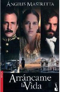Arrancame la vida