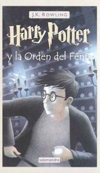 Harry Potter y la Orden del Fenix = Harry Potter and the Order of the Phoenix