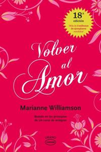 Volver al Amor = A Return to Love