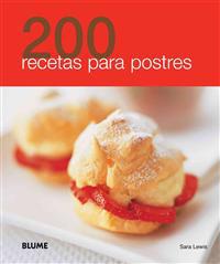 200 Recetas Para Postres