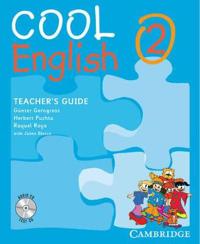 Cool English Level 2 Teacher's Guide with Audio CD and Tests CD