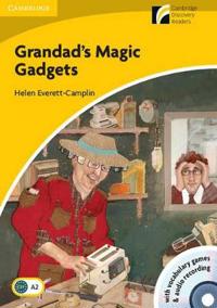 Grandad's Magic Gadgets Level 2 Elementary/Lower-intermediate Book with CD-ROM and Audio CD Pack