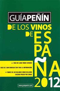 Guia Penin de los vinos Espana 2012 + Manual del buen catador / Penin Wine Guide of Spain 2012 + Manual of good taster