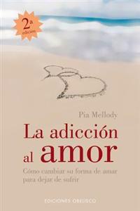 La Adiccion Al Amor