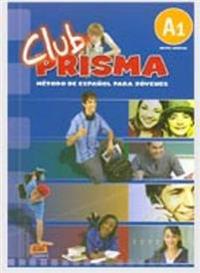 Club Prisma Nivel A1 - Libro de Alumno + CD