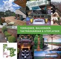 Terrasser, balkonger, takträdgårdar & uteplatser