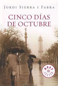 Cinco dias de octubre / Five Days in October