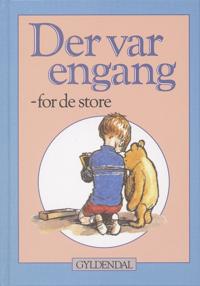 Der var engang - for de store