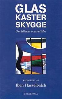 Glas kaster skygge