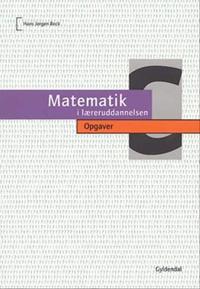 Matematik i læreruddannelsen-Opgaver