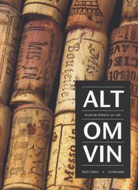 Alt hvad du behøver at vide om vin