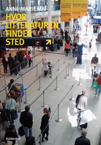 Hvor litteraturen finder sted-Moderne tider - 1900-2010