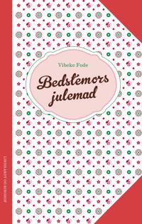 Bedstemors julemad