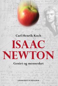 Isaac Newton - Geniet og mennesket