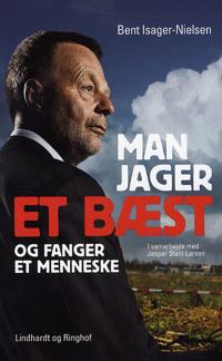 Man jager et bæst og fanger et menneske