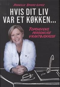 Hvis dit liv var et køkken