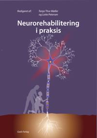 Neurorehabilitering i praksis
