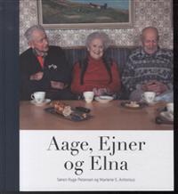 Aage, Ejner og Elna