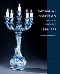 Kongeligt Porcelæn 1820-1923