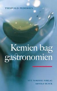 Kemien bag gastronomien