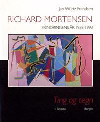 Richard Mortensen-Erindringens år 1958-1993