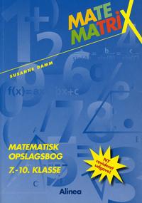 Matematrix - matematisk opslagsbog 7.-10. klasse