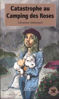 Catastrophe au Camping des Roses
