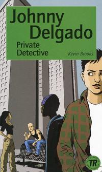 Johnny Delgado: private detective