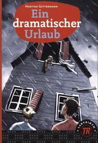 Ein dramatischer Urlaub
