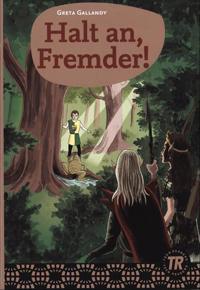 Halt an, Fremder!