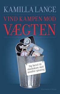 Vind kampen mod vægten