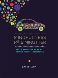 Mindfulness på 5 minutter