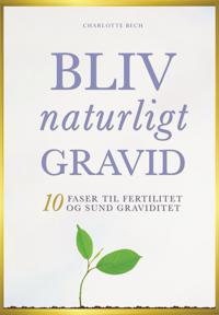 Bliv naturligt gravid