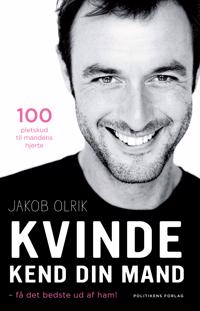Kvinde, kend din mand - få det bedste ud af ham!