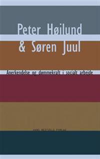 Anerkendelse og dømmekraft i socialt arbejde